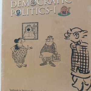 DEMOCRATIC POLITICS-I (Textbook in political science for class-IX)