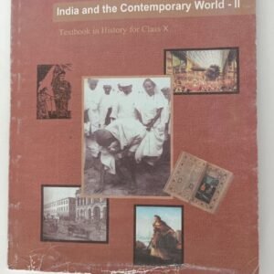 India and the Contemporary world - II(Textbook in history for class-X)