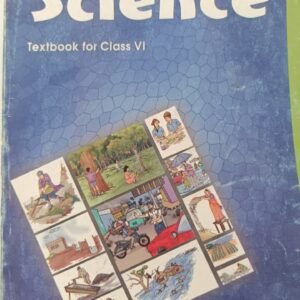 SCIENCE - Textbook for class VI